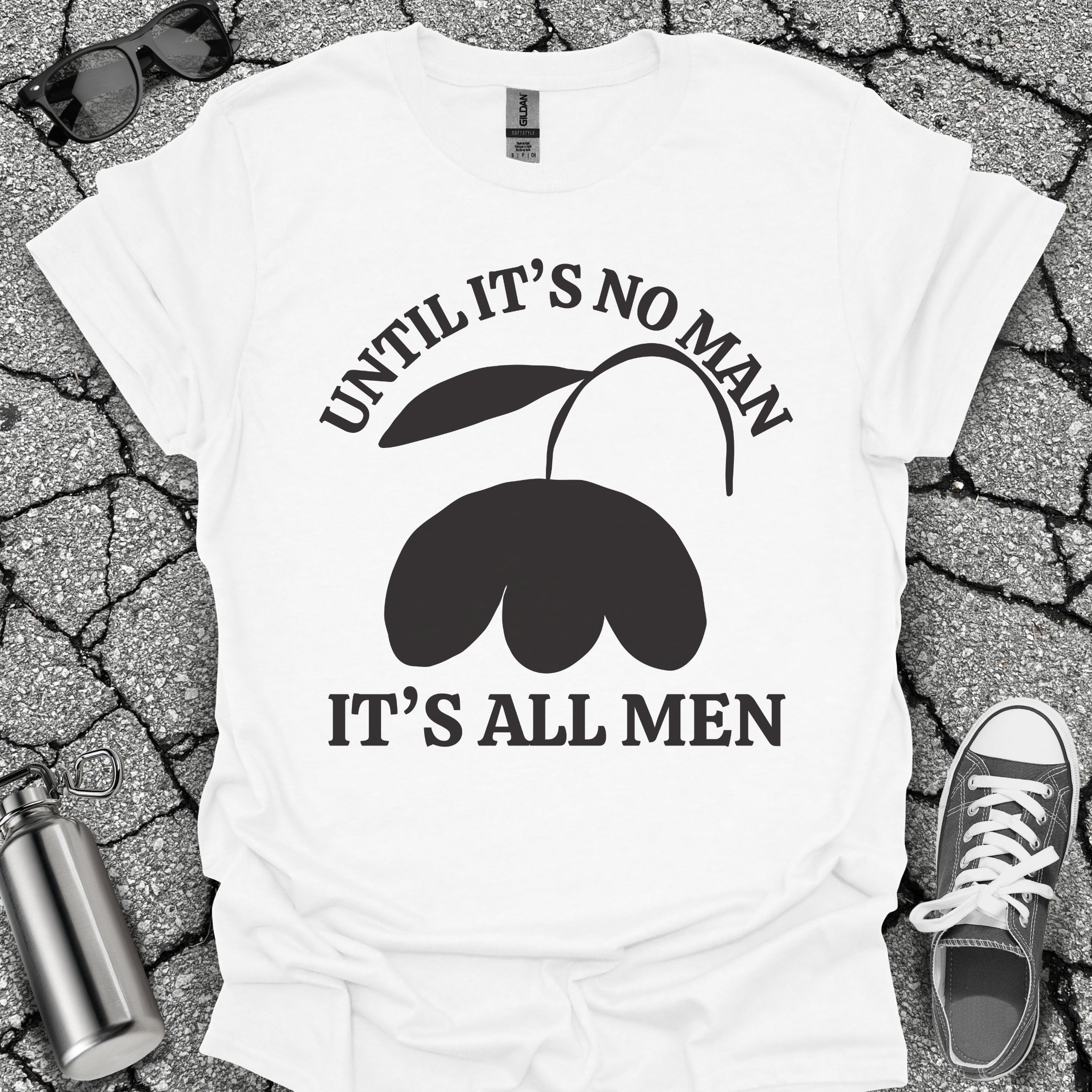 It's All Men Shirt
