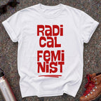 Bold Radical Feminist Shirt
