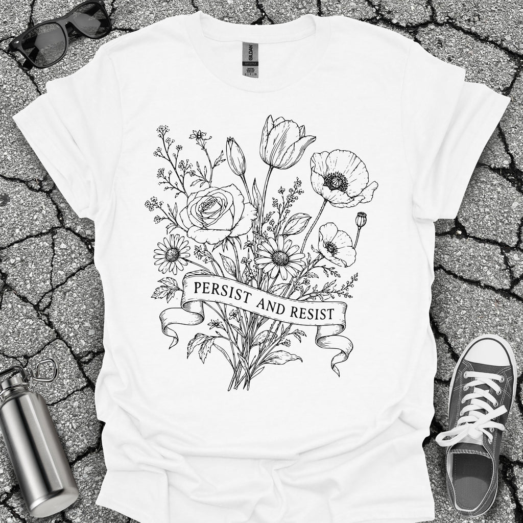 Persist and Resist Wildflower Feminist Tshirt