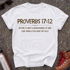 Proverbs 17:12 Choose the Bear Shirt