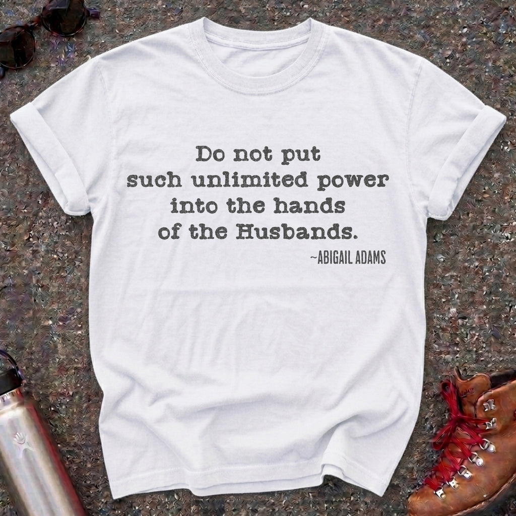 Abigail Adams Remember the Ladies Tee
