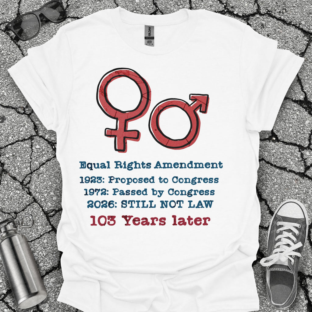 Equal Rights Amendment Shirt – 103 Years Later