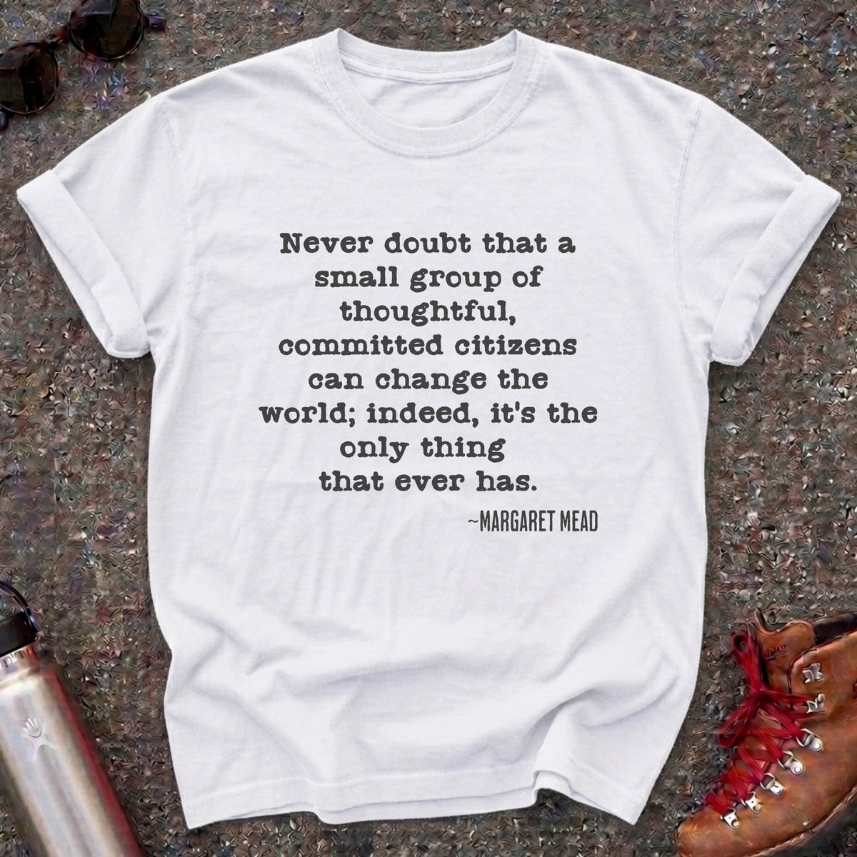 Margaret Mead Committed Citizens Shirt