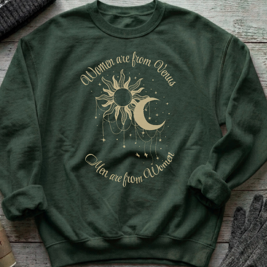 Women Are From Venus Sweatshirt