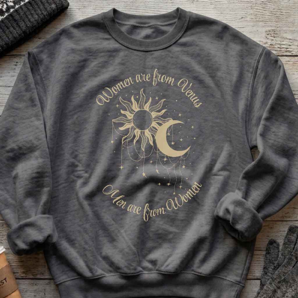 Women Are From Venus Sweatshirt
