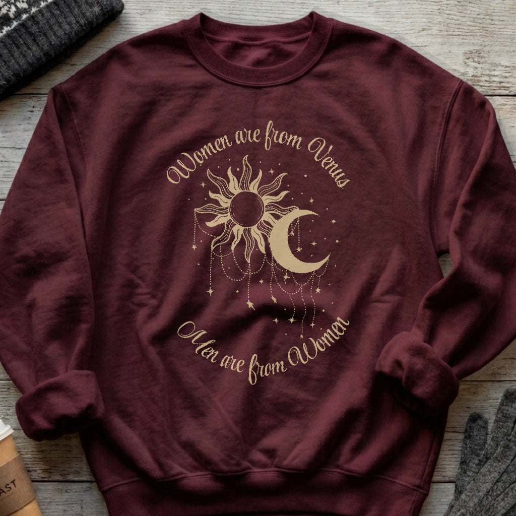 Women Are From Venus Sweatshirt