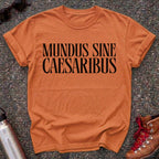 Mundus Sine Caesaribus Shirt