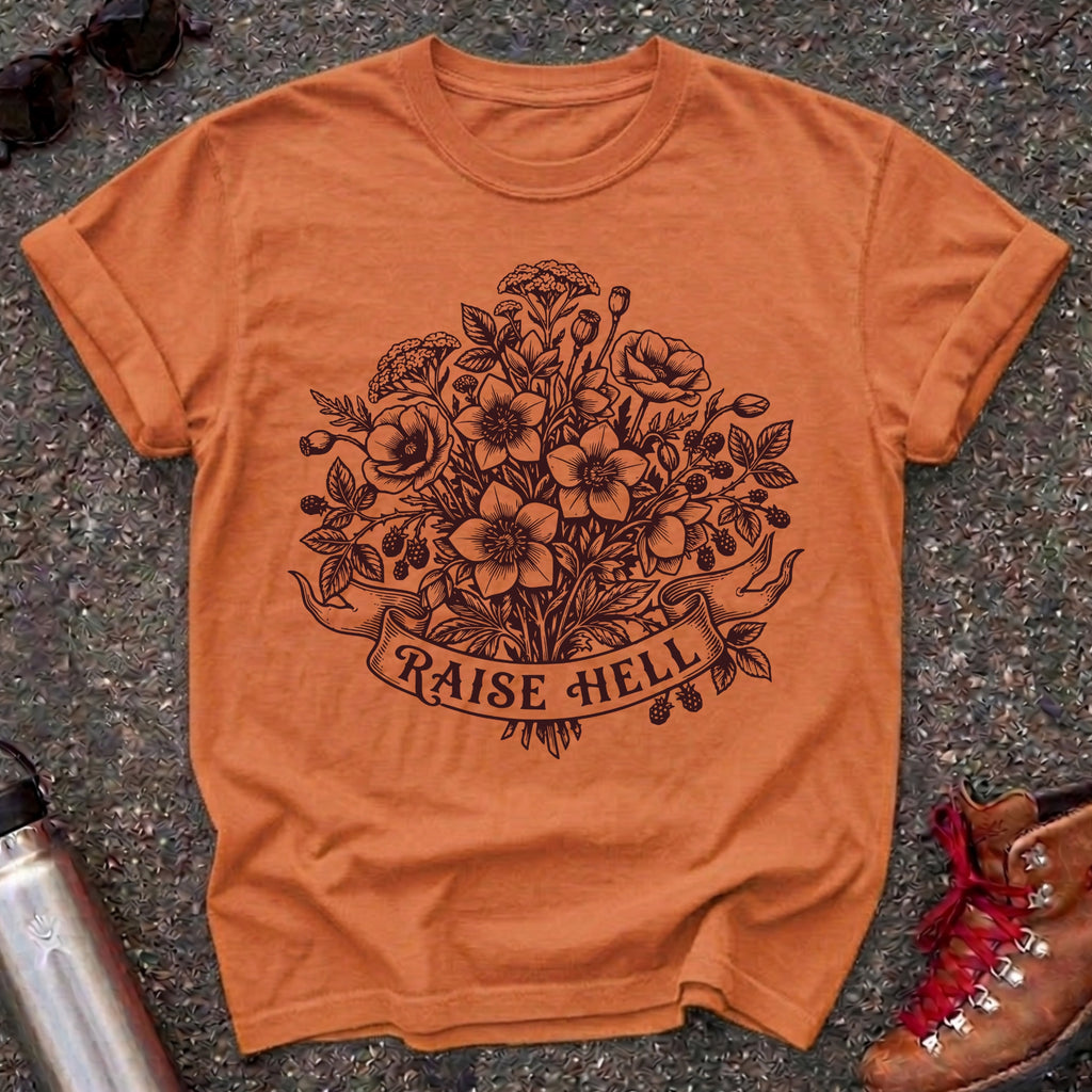 Raise Hell Feminist T Shirt